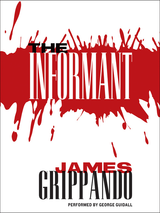 Title details for The Informant by James Grippando - Wait list